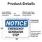 Signmission Generator Emergency Stop, 18 in W x Rectangle, Plastic OS-2PACK-NS-P-1218-L-13098 - alternate 8